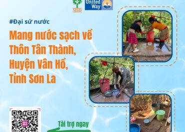 Chung Tay Đem Nước Sạch Về Cho 147 Người Dân Thôn Tân Thành, Huyện Vân Hồ, Tỉnh Sơn La
