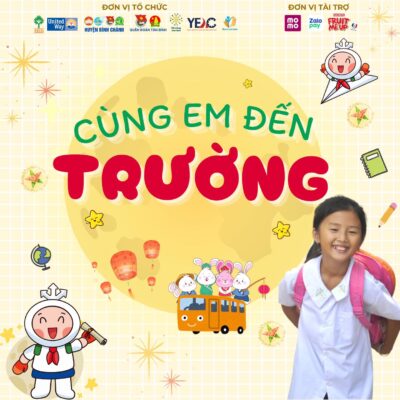 CÙNG EM ĐẾN TRƯỜNG - CHƯƠNG TRÌNH TRAO QUÀ HỖ TRỢ GIÁO DỤC CHO HƠN 220 TRẺ EM MỒ CÔI DO COVID-19 TẠI TP.HCM